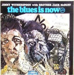 The Blues Is Now di Jimmy Witherspoon - LP
