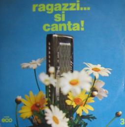 Ragazzi_Si_Canta%21_III_SERIE-Various Ragazzi_Si_Canta%21_III_SERIE-Various