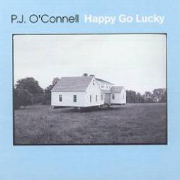 Happy Go Lucky di P.J. O'Connell - CD