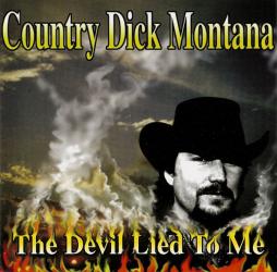 The_Devil_Lied_To_Me-Country_Dick_Montana