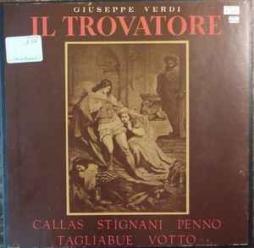 Il Trovatore (Callas, Stignani) di Verdi Giuseppe (1813-1901) - CD