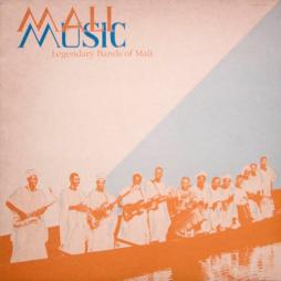 Legenday_Bands_Of_Mali-Mali_Music