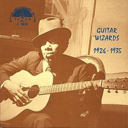 Guitar_Wizards_1926-1935-Guitar_Wizards