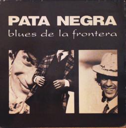 Blues_De_La_Frontera-Pata_Negra