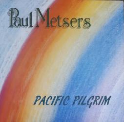 Pacific Pilgrim di Paul Metsers - CD