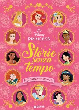 Storie_Senza_Tempo._12_Principesse_Da_Sogno._Disney_Princess._Ediz._A_Colori_-Disney_Walt