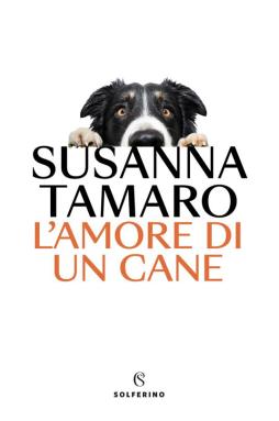 Amore_Di_Un_Cane_(l`)_-Tamaro_Susanna