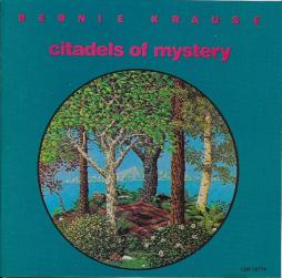 Citadels Of Mystery di Bernie Krause - CD