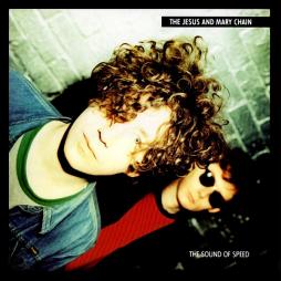 The_Sound_Of_Speed-Jesus_And_Mary_Chain_