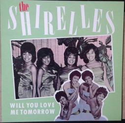 Willl_You_Love_Me_Tomorrow-Shirelles