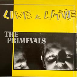 Live_A_Little-The_Primevals