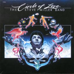 Circle Of Love di Steve Miller Band - LP