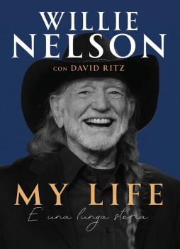 My_Life_E`_Una_Lunga_Storia_-Nelson_Willie_Ritz_David