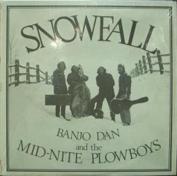 Snowfall-Banjo_Dan_And_The_Mid-Nite_Plowboys