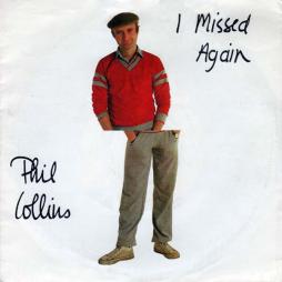 I_Missed_Again-Phil_Collins