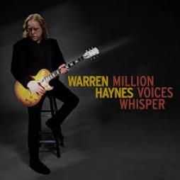 Million Voices Whisper  di Warren Haynes - CD