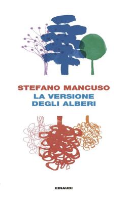 Versione Degli Alberi (la)  di Mancuso Stefano - Libro