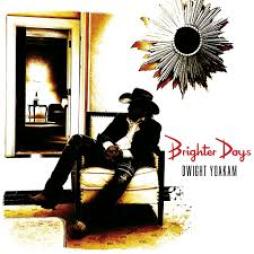 Brighter Days di Dwight Yoakam - LP