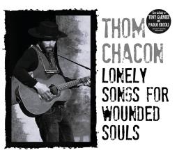 Lonely_Songs_For_Wounded_Souls-Thom_Chacon