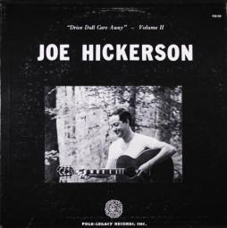 Drive Dull Care Away Volume 2 di Joe Hickerson - LP