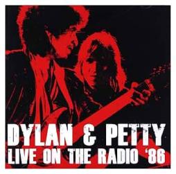 Dylan & Petty - Live On The Radio '86 di Bob Dylan - CD