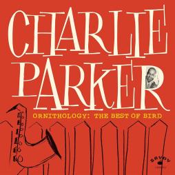 Ornithology%3A_The_Best_Of_Bird-Charlie_Parker