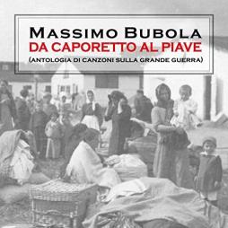 Da_Caporetto_Al_Piave-Massimo_Bubola