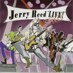 Jerry Reed Live, Still ! di Jerry Reed - CD Jerry Reed Live, Still ! di Jerry Reed - CD