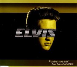 Rubberneckin' (Paul Oakenfold Remix) di Elvis Presley - CD Single Rubberneckin' (Paul Oakenfold Remix) di Elvis Presley - CD Single