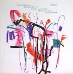 Yet Time di Tiziana Ghiglioni - CD Yet Time di Tiziana Ghiglioni - CD