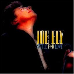 Settle For Love di Joe Ely - CD