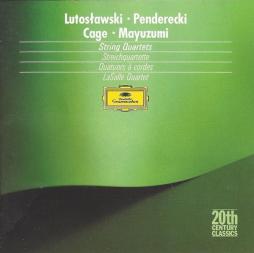 Quartetti Per Archi Di Lutoslawski, Cage, Penderecki E Mayuzumi (LaSalle Quartet) di AA.VV. (Compositori) - CD