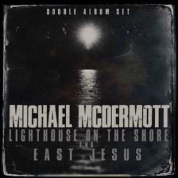 Lighthouse On The Shore/ East Jesus di Michael McDermott - LP Lighthouse On The Shore/ East Jesus di Michael McDermott - LP