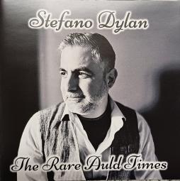 The_Rare_Auld_Times-Stefano_Dylan