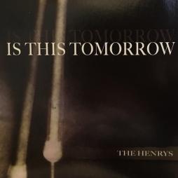 Is_This_Tomorrow-The_Henrys