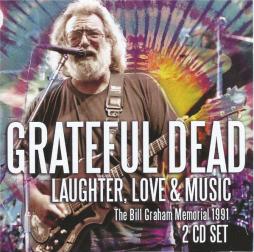 Laughter%2C_Love_%26_Music_The_Bill_Graham_Memorial_1991-Grateful_Dead