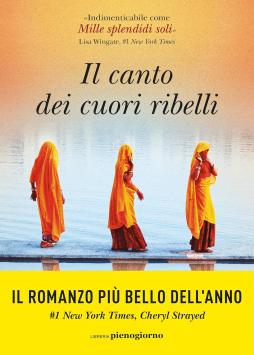 Canto Dei Cuori Ribelli (il) di Umrigar Thrity - libri Canto Dei Cuori Ribelli (il) di Umrigar Thrity - libri