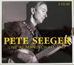 Live At Mandel Hall 1957 di Pete Seeger - CD