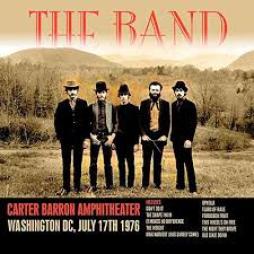 Carter Barron Amphitheater Washington DC, July 17th 1976 di The Band - CD