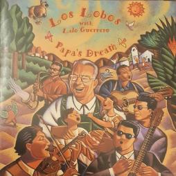 Papas_Dream-Los_Lobos_With_Lalo_Guerrero Papas_Dream-Los_Lobos_With_Lalo_Guerrero