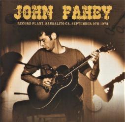 Record Plant, Sausalito CA, September 9th 1973 di John Fahey - CD