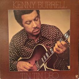 Tin Tin Deo di Kenny Burrell - CD