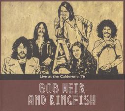 Live_At_The_Calderone_76-Bob_Weir_%26_Kingfish Live_At_The_Calderone_76-Bob_Weir_%26_Kingfish