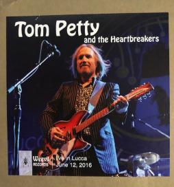 Live In Lucca June 12, 2016 di Tom Petty & The Heartbreakers - CD Live In Lucca June 12, 2016 di Tom Petty & The Heartbreakers - CD