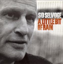 A Little Bit Of Rain di Sid Selvidge - CD