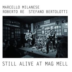 Still Alive At Mag Mell di MRB Trio - Still Alive At Mag Mell di MRB Trio -