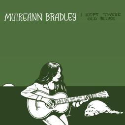 I Kept These Old Blues di Muireann Bradley - LP