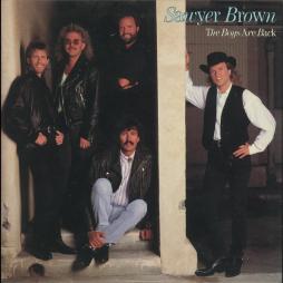 The Boys Are Back di Sawyer Brown - CD