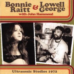 Ultrasonic Studios 1972 di Bonnie Raitt & Lowell George With John Paul Hammond - CD Ultrasonic Studios 1972 di Bonnie Raitt & Lowell George With John Paul Hammond - CD
