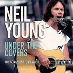 Under_The_Covers_The_Songs_He_Didnt_Write-Neil_Young